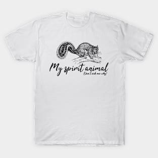 Squirrel My spirit animal T-Shirt